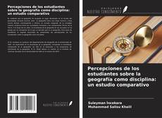 Capa do livro de Percepciones de los estudiantes sobre la geografía como disciplina: un estudio comparativo 