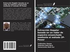 Bookcover of Extracción Doppler basada en un radar de espectro ensanchado mediante el método 2P-Power