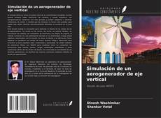 Buchcover von Simulación de un aerogenerador de eje vertical