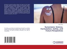 Borítókép a  Sunscreens: Science, Formulation, Safety, and Future Perspectives - hoz