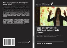 Ecos ecopoyéticos: Kathleen Jamie y Ada Limon kitap kapağı