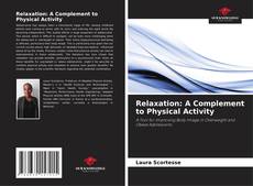 Borítókép a  Relaxation: A Complement to Physical Activity - hoz