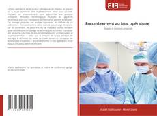 Couverture de Encombrement au bloc opératoire
