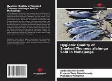 Borítókép a  Hygienic Quality of Smoked Thunnus alalunga Sold in Mahajanga - hoz