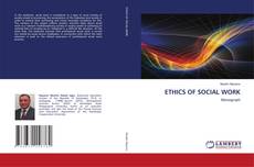 Bookcover of ETHICS OF SOCIAL WORK