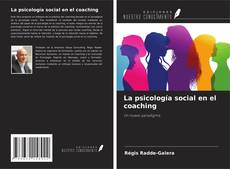 Copertina di La psicología social en el coaching