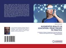 Bookcover of AUGMENTED REALITY IN EDUCATION: FROM THEORY TO PRACTICE