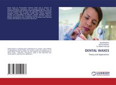 Borítókép a  DENTAL WAXES - hoz