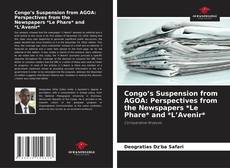 Portada del libro de Congo’s Suspension from AGOA: Perspectives from the Newspapers *Le Phare* and *L’Avenir*