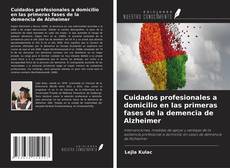 Copertina di Cuidados profesionales a domicilio en las primeras fases de la demencia de Alzheimer