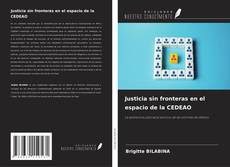 Bookcover of Justicia sin fronteras en el espacio de la CEDEAO