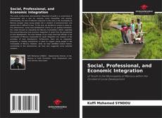 Borítókép a  Social, Professional, and Economic Integration - hoz