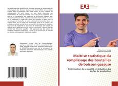 Couverture de Maitrise statistique du remplissage des bouteilles de boisson gazeuse