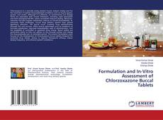 Borítókép a  Formulation and In-Vitro Assessment of Chlorzoxazone Buccal Tablets - hoz