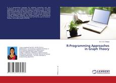Copertina di R-Programming Approaches in Graph Theory