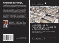 Couverture de Introducción a la restauración ecológica de la mina de Kettara