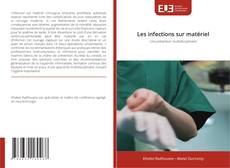 Couverture de Les infections sur matériel