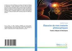 Ébauche de mes instants philosophiques的封面
