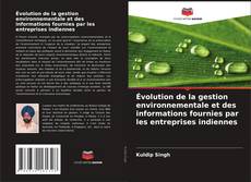 Portada del libro de Évolution de la gestion environnementale et des informations fournies par les entreprises indiennes