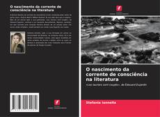 Обложка O nascimento da corrente de consciência na literatura