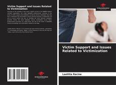 Borítókép a  Victim Support and Issues Related to Victimization - hoz