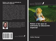 Capa do livro de Retos a los que se enfrenta la educación especial 