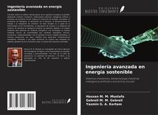 Обложка Ingeniería avanzada en energía sostenible