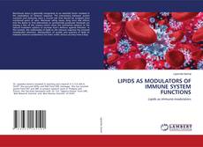 Portada del libro de LIPIDS AS MODULATORS OF IMMUNE SYSTEM FUNCTIONS