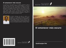 Buchcover von El amanecer más oscuro