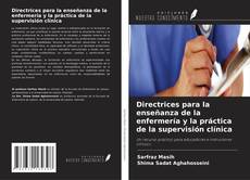 Copertina di Directrices para la enseñanza de la enfermería y la práctica de la supervisión clínica