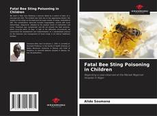 Bookcover of Fatal Bee Sting Poisoning in Children