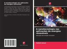 Portada del libro de A nanotecnologia nas aplicações de energias renováveis