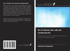 Couverture de En el interior del cubo de condensación
