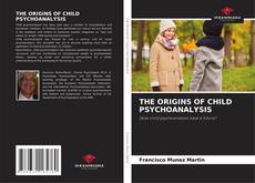 Borítókép a  THE ORIGINS OF CHILD PSYCHOANALYSIS - hoz