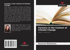 Bookcover of Forestry in the Context of Climate Change