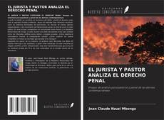 EL JURISTA Y PASTOR ANALIZA EL DERECHO PENAL kitap kapağı