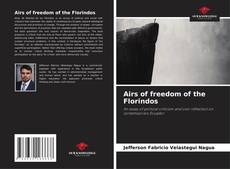 Bookcover of Airs of freedom of the Florindos