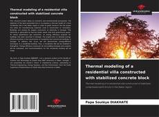 Borítókép a  Thermal modeling of a residential villa constructed with stabilized concrete block - hoz