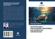 Bookcover of Auswirkungen menschlicher Aktivitäten auf aquatische Lebensräume
