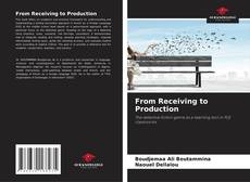Borítókép a  From Receiving to Production - hoz