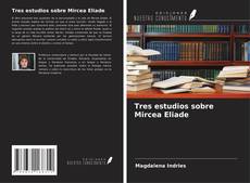 Capa do livro de Tres estudios sobre Mircea Eliade 