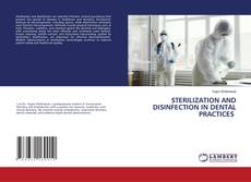 Borítókép a  STERILIZATION AND DISINFECTION IN DENTAL PRACTICES - hoz