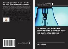 Buchcover von La venta por Internet como fuente de valor para las pymes francesas