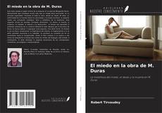 Bookcover of El miedo en la obra de M. Duras