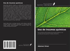 Buchcover von Uso de insumos químicos