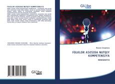FOLKLOR ASOSIDA NUTQIY KOMPETENSIYA kitap kapağı