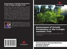 Borítókép a  Assessment of Growth Parameters in the Irvingia wombolu Trial - hoz