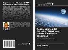 Capa do livro de Repercusiones del Derecho OHADA en el Derecho mercantil congoleño 