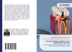 Copertina di CONVENTIONAL VERSUS NEW BIOMIMETIC SEALERS