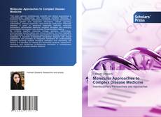 Bookcover of Molecular Approaches to Complex Disease Medicine